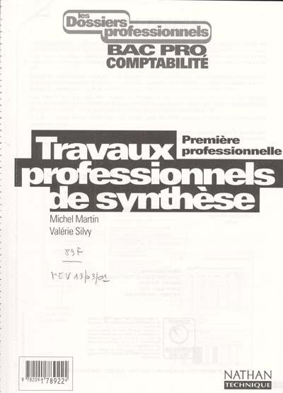 Travaux professionnels de synthèse, 1re professionnelle, bac pro comptabilité : livre de l'élève