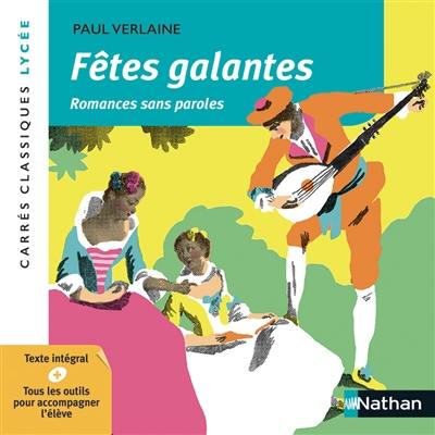 Fêtes galantes. Romances sans paroles : 1869 et 1874