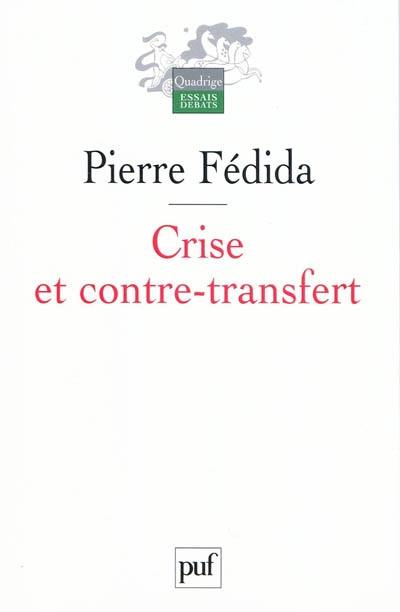 Crise et contre-transfert