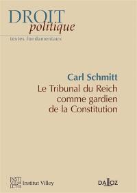 Le tribunal du Reich comme gardien de la Constitution