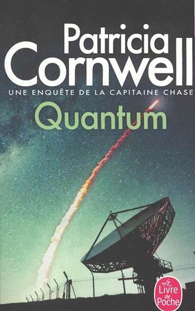 Une enquête de la capitaine Chase. Quantum