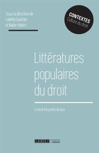 Littératures populaires du droit : le droit à la portée de tous