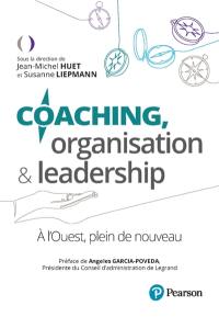 Coaching, organisation et leadership : à l'ouest, plein de nouveau