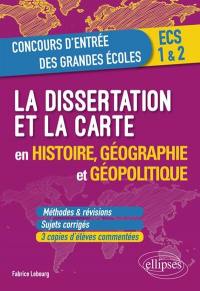 La dissertation et la carte en histoire, géographie et géopolitique