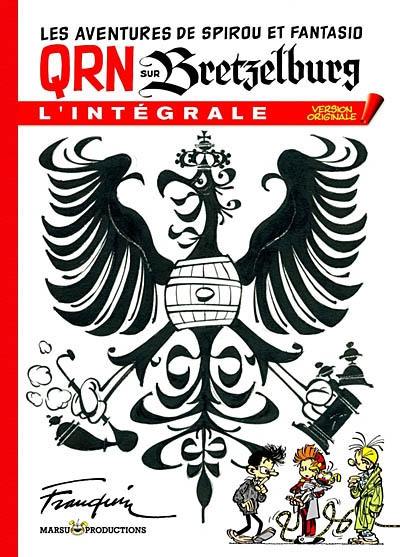 Les aventures de Spirou et Fantasio : l'intégrale. QRN sur Bretzelburg