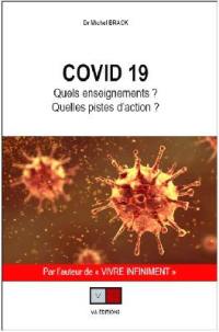 Covid-19 : quels enseignements ? Quelles pistes d'action ?