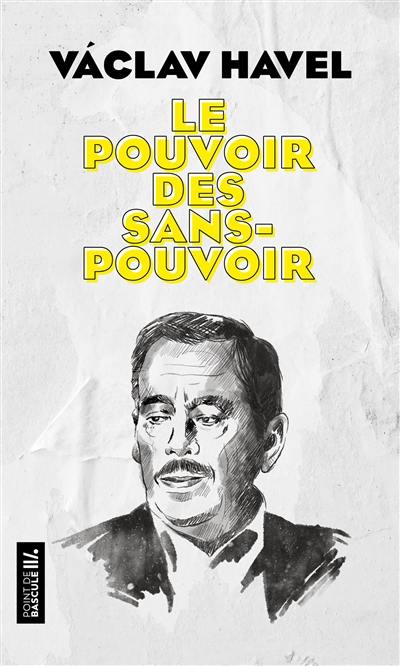 Le pouvoir des sans-pouvoirs