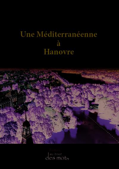 Une Méditerranéenne à Hanovre