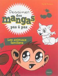 Dessiner des mangas pas à pas. Les animaux familiers