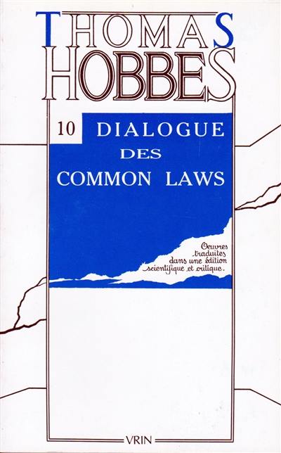 Oeuvres. Vol. 10. Dialogue de Common laws