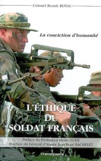 L'éthique du soldat français : la conviction d'humanité