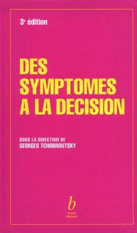 Des symptômes à la décision