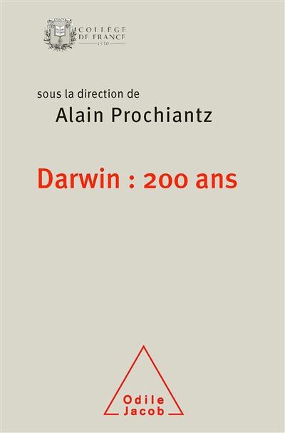 Darwin : 200 ans : colloque annuel 2009