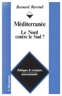 Méditerranée : le Nord contre le Sud