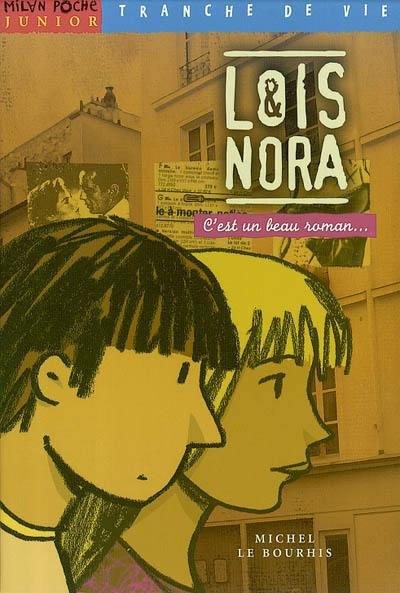 Loïs et Nora : c'est un beau roman