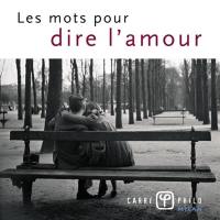 Les mots pour dire l'amour