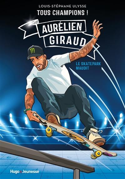 Aurélien Giraud : le skatepark maudit