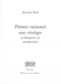 Poèmes costumés avec attelages et bestiaire en surimpression