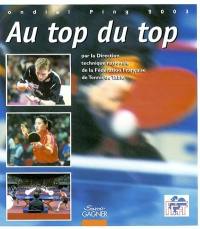 Mondial Ping 2003 : au top du top