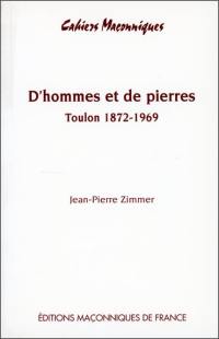 D'hommes et de pierres : le temple maçonnique de la rue Revel à Toulon 1872-1969