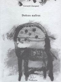 Dolces nafres : poema