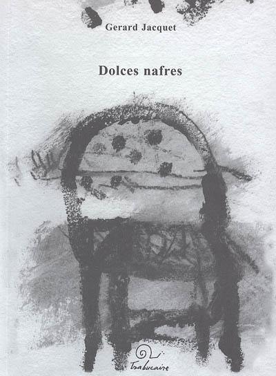 Dolces nafres : poema