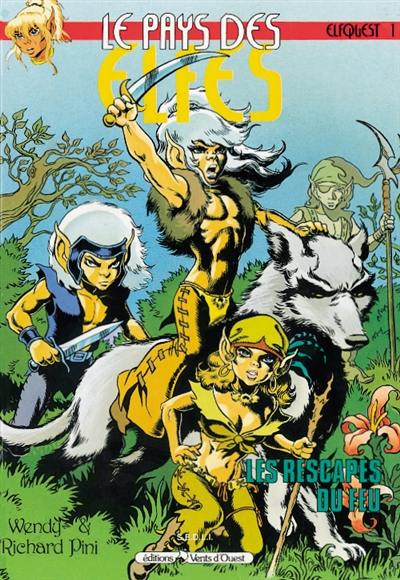 Le pays des elfes : elfquest. Vol. 1. Les rescapés du feu