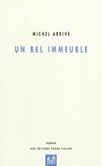 Un bel immeuble : roman d'un roman