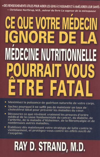 Ce que votre médecin ignore de la médecine nutritionnelle..