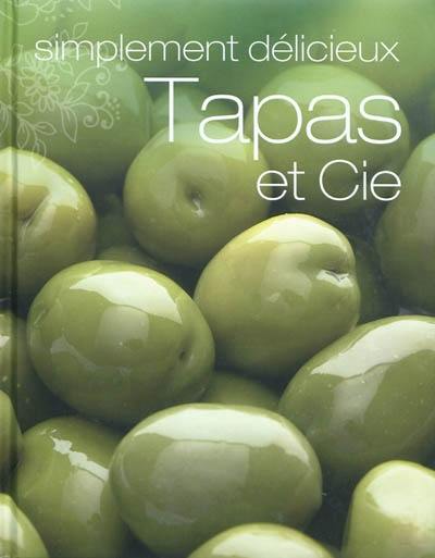 Tapas et Cie : simplement délicieux