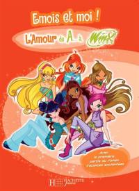 Emois et moi ! : l'amour de A... à Winx club