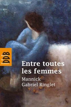 Entre toutes les femmes