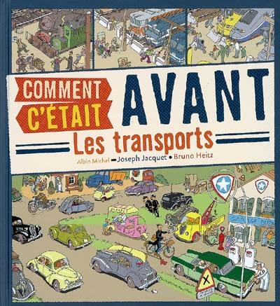 Comment c'était avant les transports