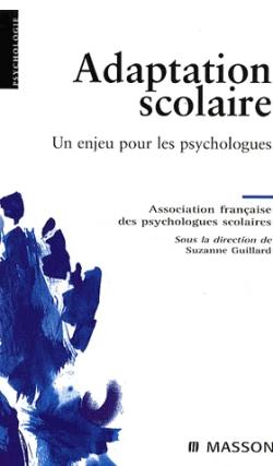 L'adaptation scolaire : un enjeu pour les psychologues