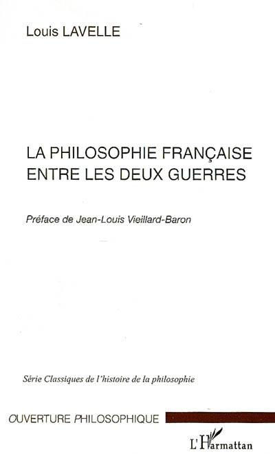 La philosophie française entre les deux guerres