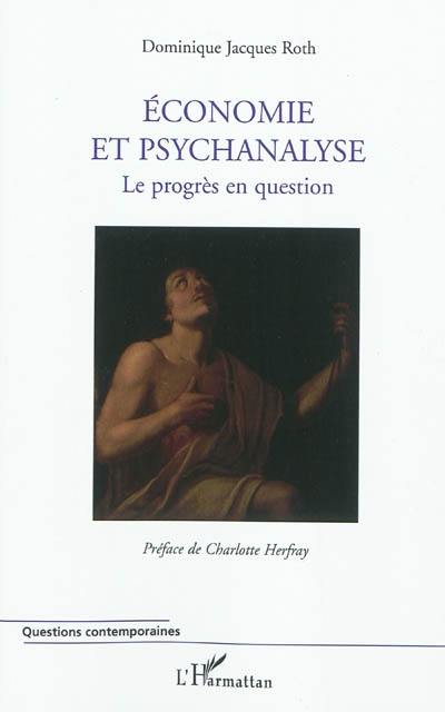 Economie et psychanalyse : le progrès en question