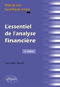 L'essentiel de l'analyse financière : fiches de cours, cas pratiques corrigés