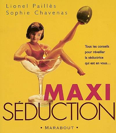 Maxi séduction