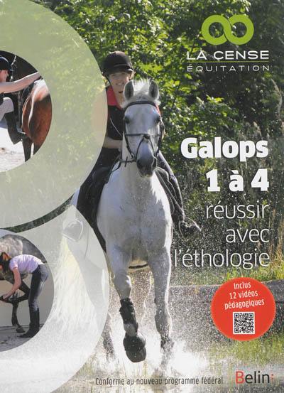 Galops 1 à 4 : réussir avec l'éthologie