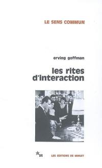 Les rites d'interaction