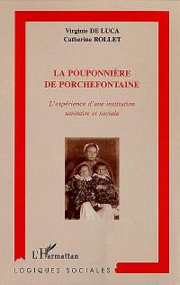 La pouponnière de Porchefontaine : l'expérience d'une institution sanitaire et sociale