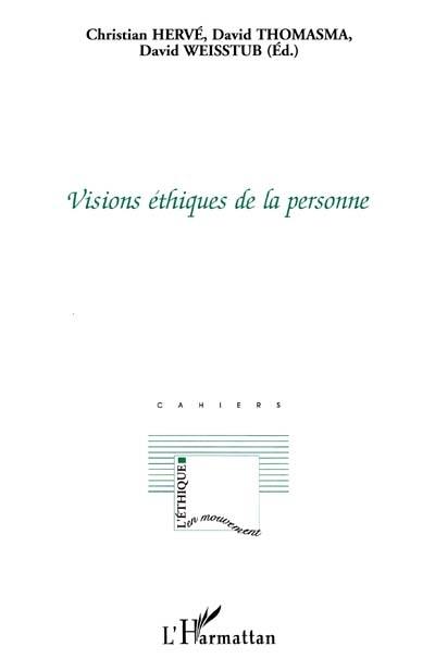 Visions éthiques de la personne