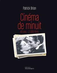 Cinéma de minuit : 40 ans, 2.000 films