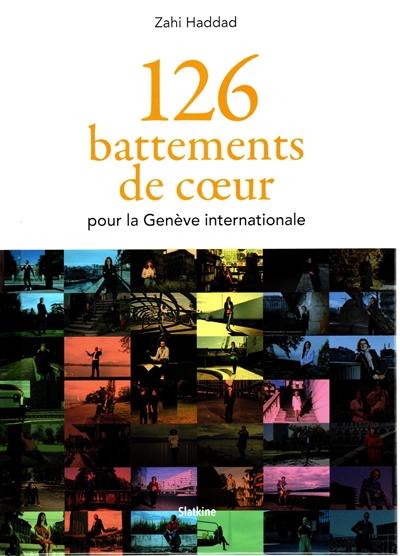 126 battements de coeur pour la Genève internationale