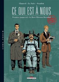 Ce qui est à nous : première époque. Vol. 2. La mort d'Herman Rosenthal