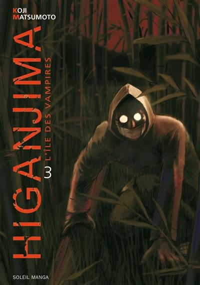 Higanjima : l'île des vampires. Vol. 3