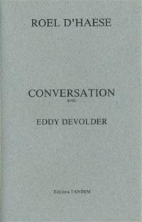 Conversation avec Eddy Devolder