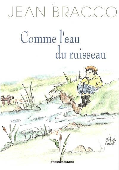 Comme l'eau du ruisseau