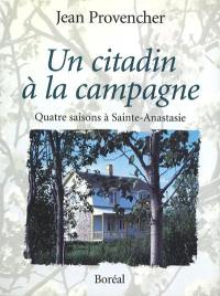 Un citadin à la campagne