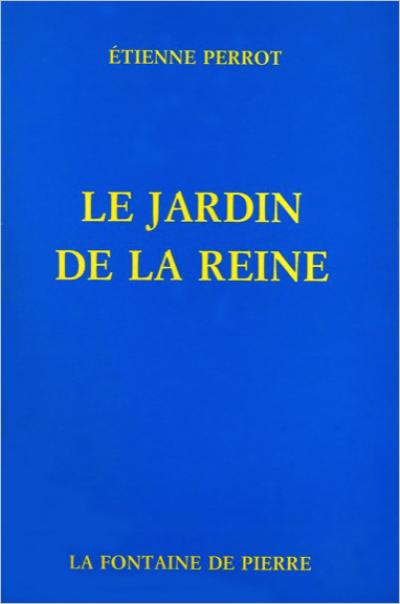 Le jardin de la reine